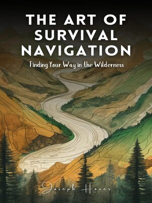 cover image of The Art of Survival Navigation